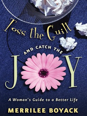 cover image of Toss the Guilt and Catch the Joy